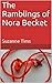 The Ramblings of Nora Becket