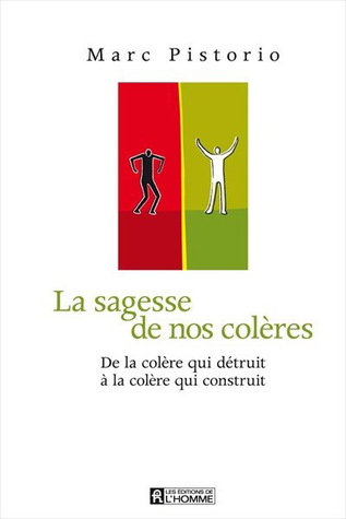 La Sagesse de nos colères