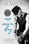 One More Day by M. Malone