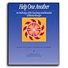 Help One Another, An Anthology of the Teachings and Remedies of Hanna Kroeger