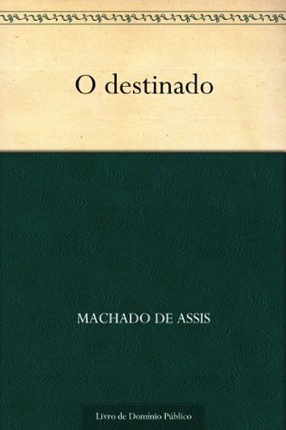 O Destinado (Kindle Edition)