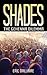 Shades: The Gehenna Dilemma