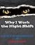 Why I Work the Night Shift (Moonshadow #1)