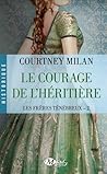Le Courage de l'héritière by Courtney Milan