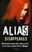 Disappeared (Alias Prequel #3)