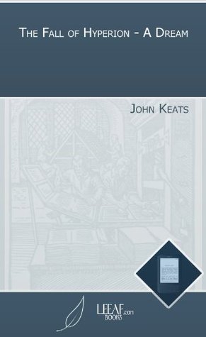 The Fall of Hyperion: A Dream (Kindle Edition)