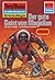 Perry Rhodan 1211: Der gute Geist von Magellan: Perry Rhodan-Zyklus "Chronofossilien - Vironauten" (Perry Rhodan-Erstauflage) (German Edition)
