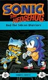 Sonic the Hedgehog and the Silicon Warriors Sonic the Hedgehog and the Silicon Warriors