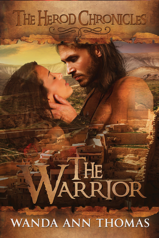 The Warrior (The Herod Chronicles, #1)