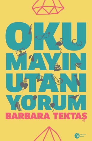 OKUMAYIN UTANIYORUM