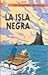 La Isla Negra/ the Black Island by Hergé