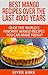 Best Mango Recipes Over the Last 4000 Years: 40 of the World’s Favorite Mango Recipes You Can Make Today! (Fruit Recipe Series Book 1)