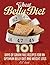 Wheat Belly Diet: 101 Days of Grain Free Recipes for an Optimum Belly Diet and Weight Loss