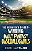 The Beginner's Guide to Winning Daily Fantasy Baseball Games