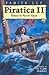 Piratica II: Return to Parrot Island : Being, the Return of a Most Intrepid Heroine to Sea and Secrets