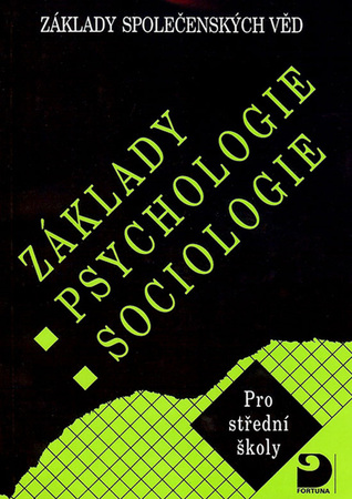 Základy psychologie, sociologie (Základy společenských věd, #1)