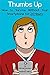 Thumbs Up: How To Survive W...
