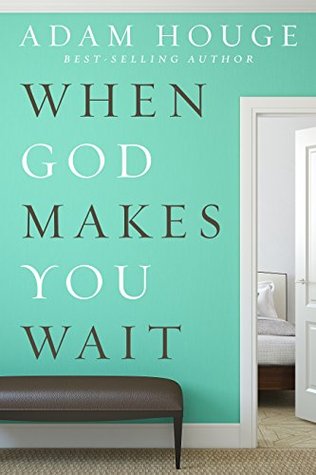 When God Makes You Wait (Kindle Edition)