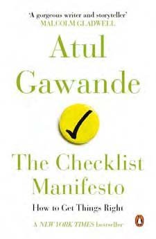 The Checklist Manifesto: How To Get Things Right