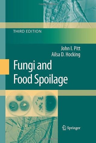 Fungi and Food Spoilage (Hardcover)