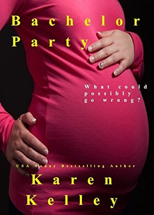 Bachelor Party (Bachelor, #1)
