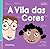 A Vila das Cores