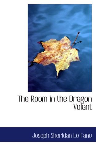 The Room in the Dragon Volant
