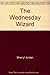 The Wednesday Wizard by Sherryl Jordan
