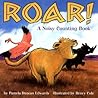 Roar!: A Noisy Counting Book