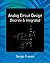 Analog Circuit Design: Discrete & Integrated