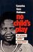 No Child's Play: In Prison Under Apartheid