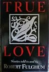 True Love: Storie...