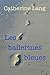 Les ballerines bleues by Catherine  Lang