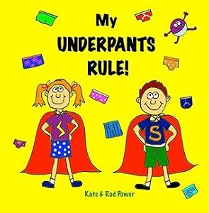 My Underpants Rule