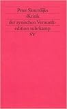 Peter Sloterdijks "Kritik der zynischen Vernunft"