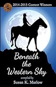 Beneath the Western Sky: 2014-2015 Contest Winners