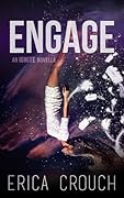 Engage: An Ignite Novella
