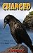 Changed: Book One: A Children's Fantasy & Magic Adventure