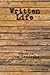 Written Life by Jim Landwehr