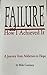 Failure and How I Achieved ...