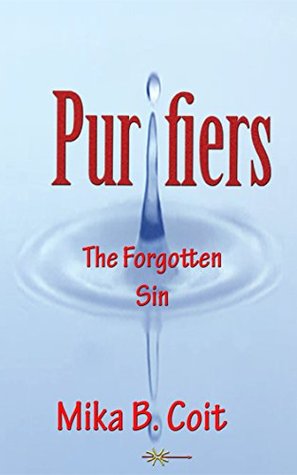 The Forgotten Sin (Purifiers, #1)