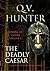 The Deadly Caesar (Embers o...
