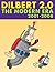 Dilbert 2.0: The Modern Era, 2001-2008