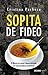 Sopita de fideo (Cuento) by Cristina Pacheco