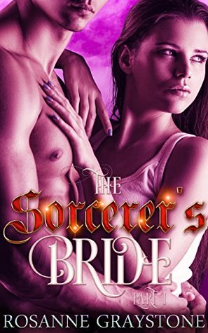 The Sorcerer's Bride, Part One