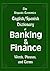 The Hispanic Economics English/Spanish Dictionary of Banking & Finance Words, Phrases, and Terms