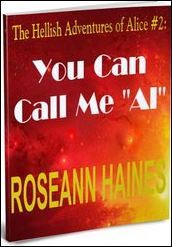 The Hellish Adventures of Alice #2: You Can Call Me Al (Kindle Edition)