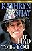 It Had To Be You (Hidden Cove Firefighters, #5)