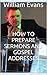 How to Prepare Sermons and Gospel Addresses