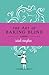 The Art of Baking Blind by Sarah Vaughan The Art of Baking Blind by Sarah Vaughan